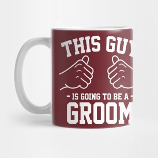 This guy is going to be a groom Mug